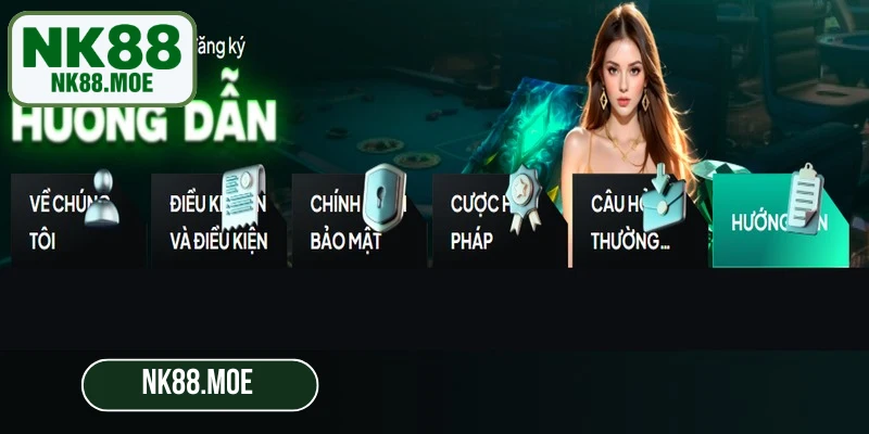 Lưu ý quan trọng khi tham gia hướng dẫn NK88